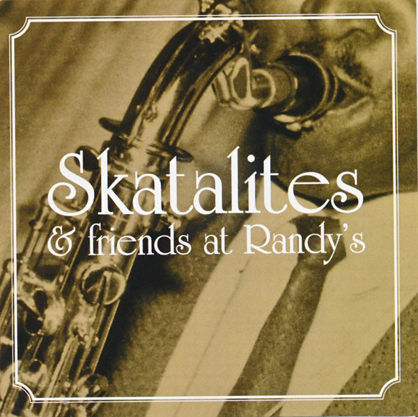 VA - Skatalites & Friends At Randy's  (CD)