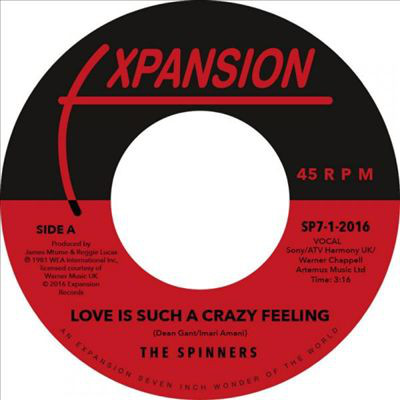 The Spinners - Love Is Such A Crazy Feeling / The Spinners - Got To Be Love (7")