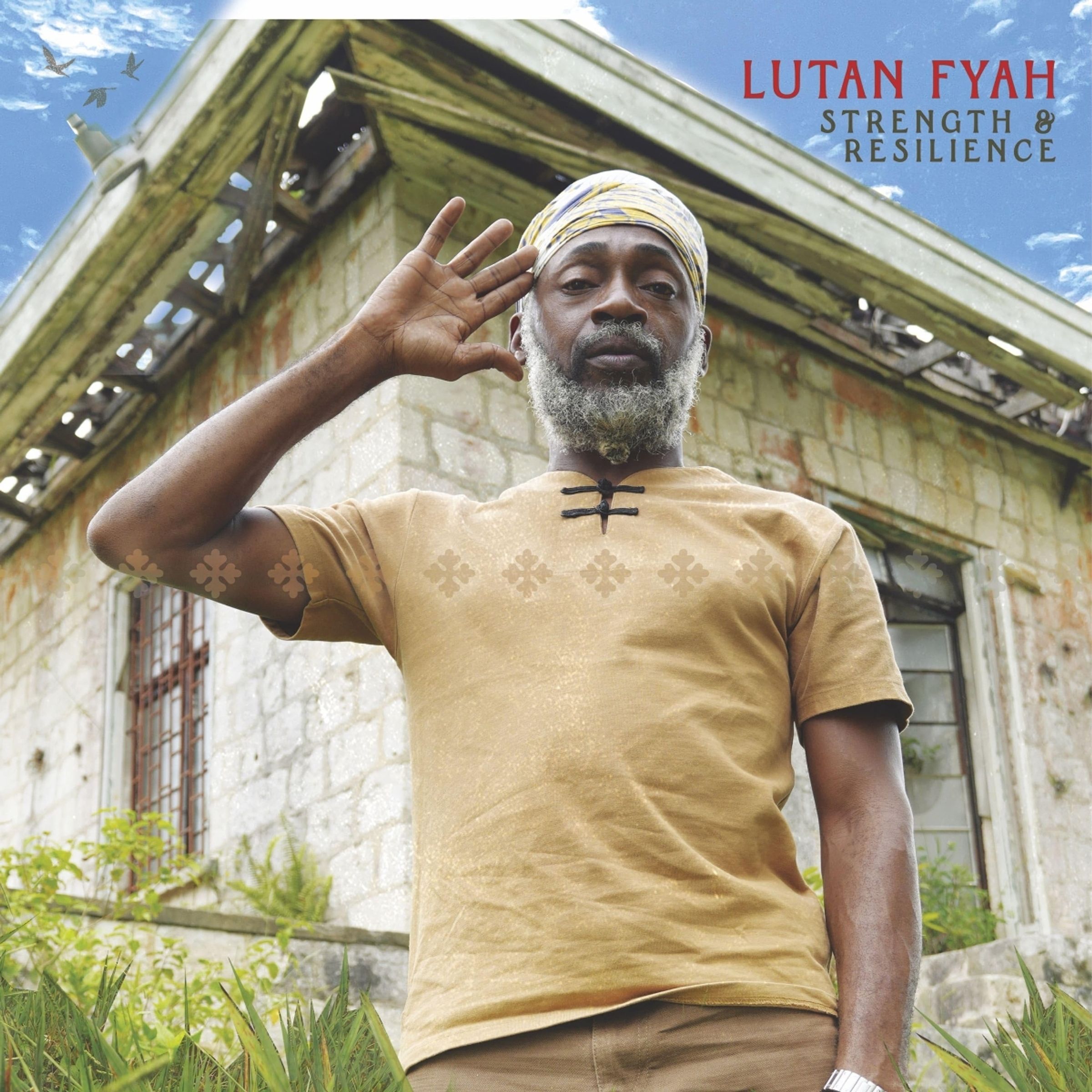 Lutan Fyah – Strength & Resilience (LP)