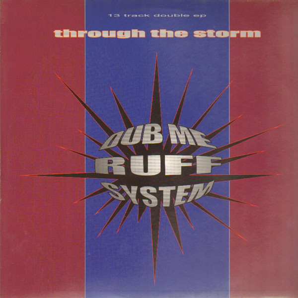 Dub Me Ruff System - Through The Storm (CD)