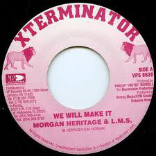 Morgan Heritage & L.M.S - We Will Make It (7'')
