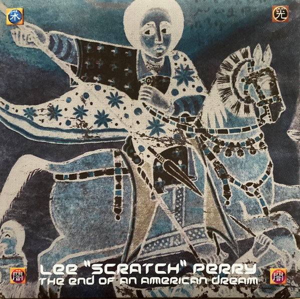 Lee "Scratch" Perry – The End Of An American Dream  (DOLP)  