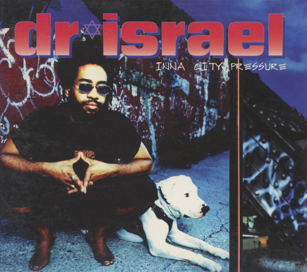 Dr. Israel - Inna City Pressure (CD)
