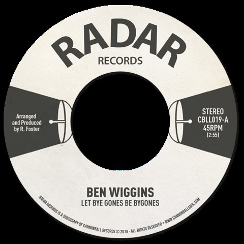 Ben Wiggins - Let Bye Gones Be Bygones / Part 2 (7")