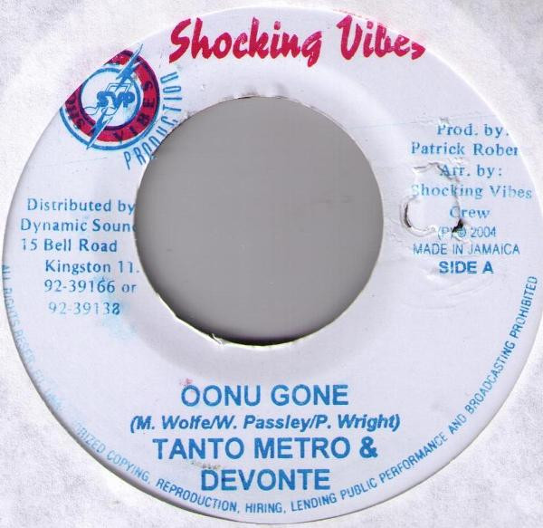 Tanto Metro & Devonte / Nesbeth & Devonte – Oonu Gone / New Year  (7")  