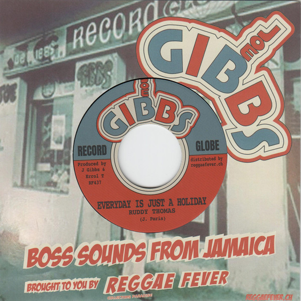 Ruddy Thomas / Joe Gibbs & The Professionals – Everyday Is Just A Holiday / Holiday Style (7")    Ruddy Thomas / Joe Gibbs & The Professionals – Everyday Is Just A Holiday / Holiday Style (7")