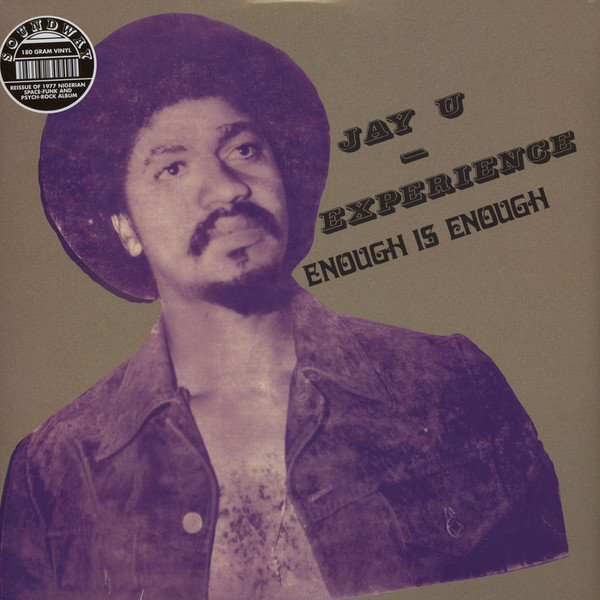 Jay-U Experience - Enough Is Enough (LP)