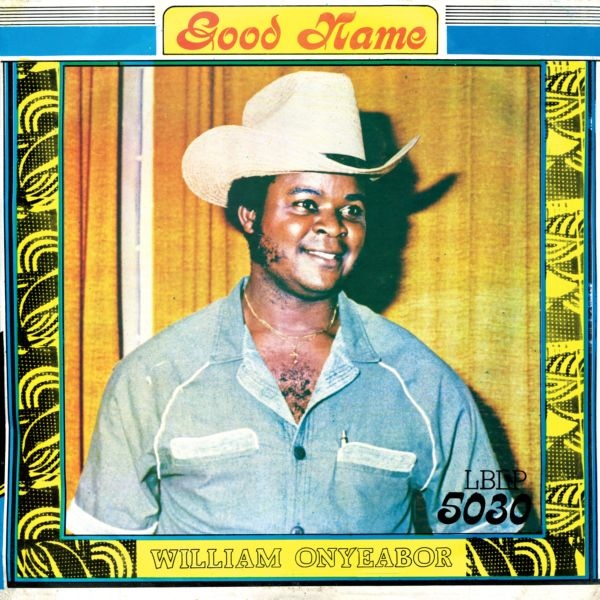 William Onyeabor - Good Name (LP)