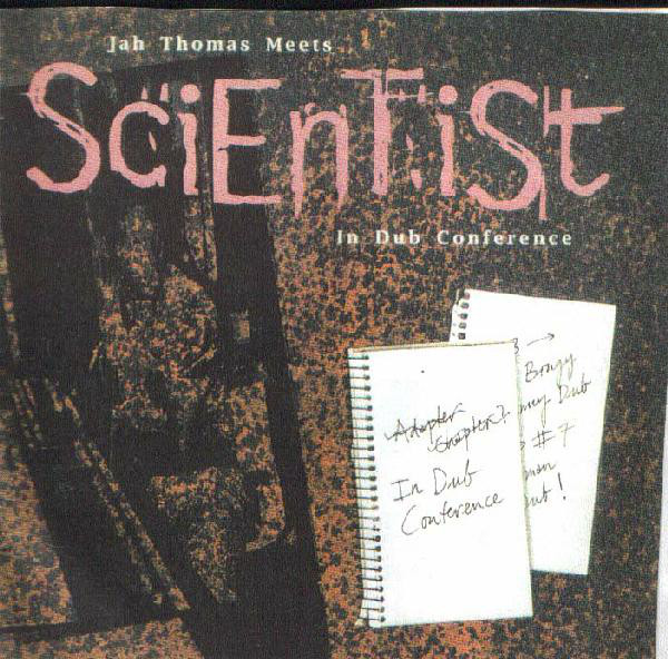 Jah Thomas Meets Scientist -  In Dub Conference (CD)
