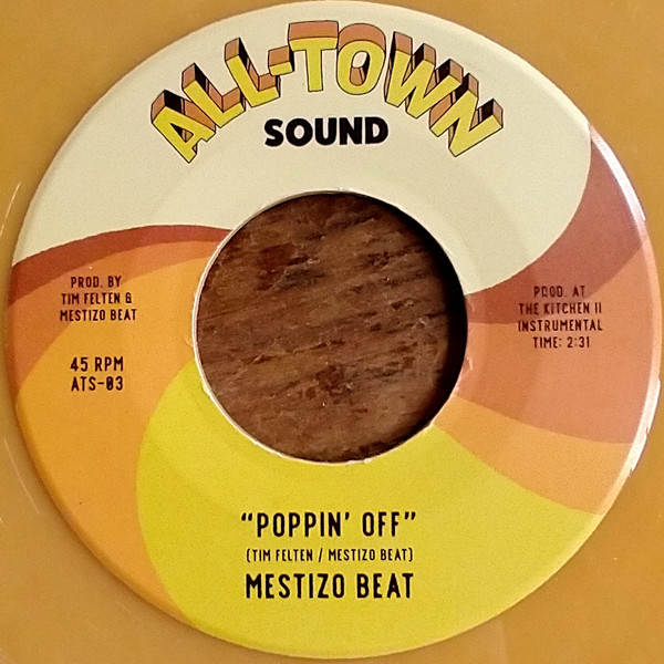 Mestizo Beat – Poppin' Off (7") 