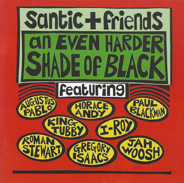 Santic + Friends - An Even Harder Shade Of Black (CD)