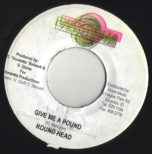 Round Head / Sanjay  – Give Me A Pound / Wine Her (7")     