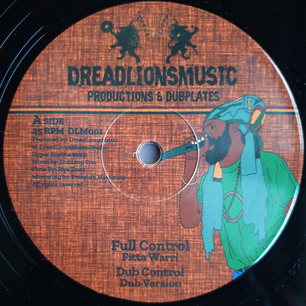 Dreadlionsmusic ft. Fitta Warri, Far East, Piya Zawa – Full Control  (12'') 