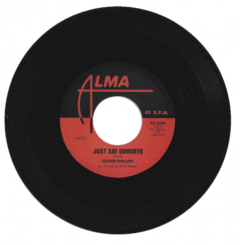 Esther Phillips - Just Say Goodbye / Esther Phillips With The Dixies Flyers - Catch Me I' Falling (7")        