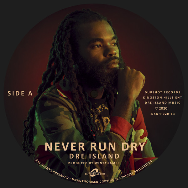 Dre Island - Never Run Dry / Version (7")