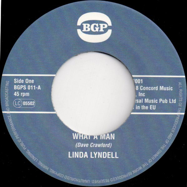 Linda Lyndell - What A Man / Billy Hawks - (Oh Baby)I Do Believe I'm Losing You (7")