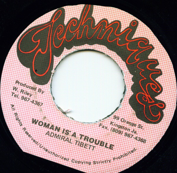 Admiral Tibett - Woman Is A Trouble / Version (7")