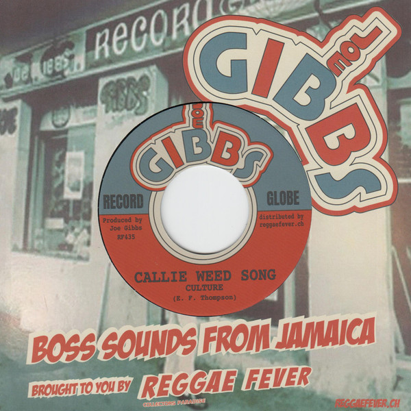 Culture / Joe Gibbs & The Professionals – Callie Weed Song / Golden River (7")    Culture / Joe Gibbs & The Professionals – Callie Weed Song / Golden River (7")