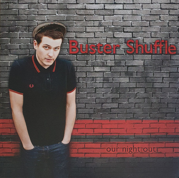 Buster Shuffle – Our Night Out (LP)