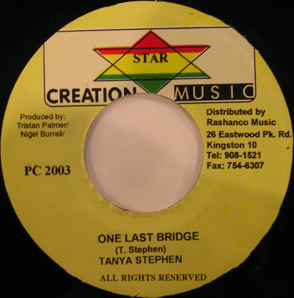 Tanya Stephens - One Last Bridge / Version (7")