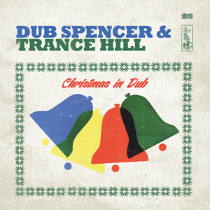 Dub Spencer & Trance Hill - Christmas in Dub (CD)