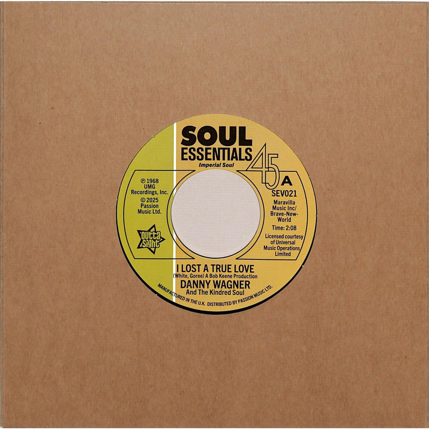 Danny Wagner & The Kindred Soul – I Lost A True Love (7")