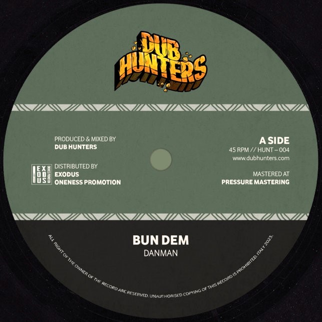 Dub Hunters, Dan Man – Bun Dem (7'')                 