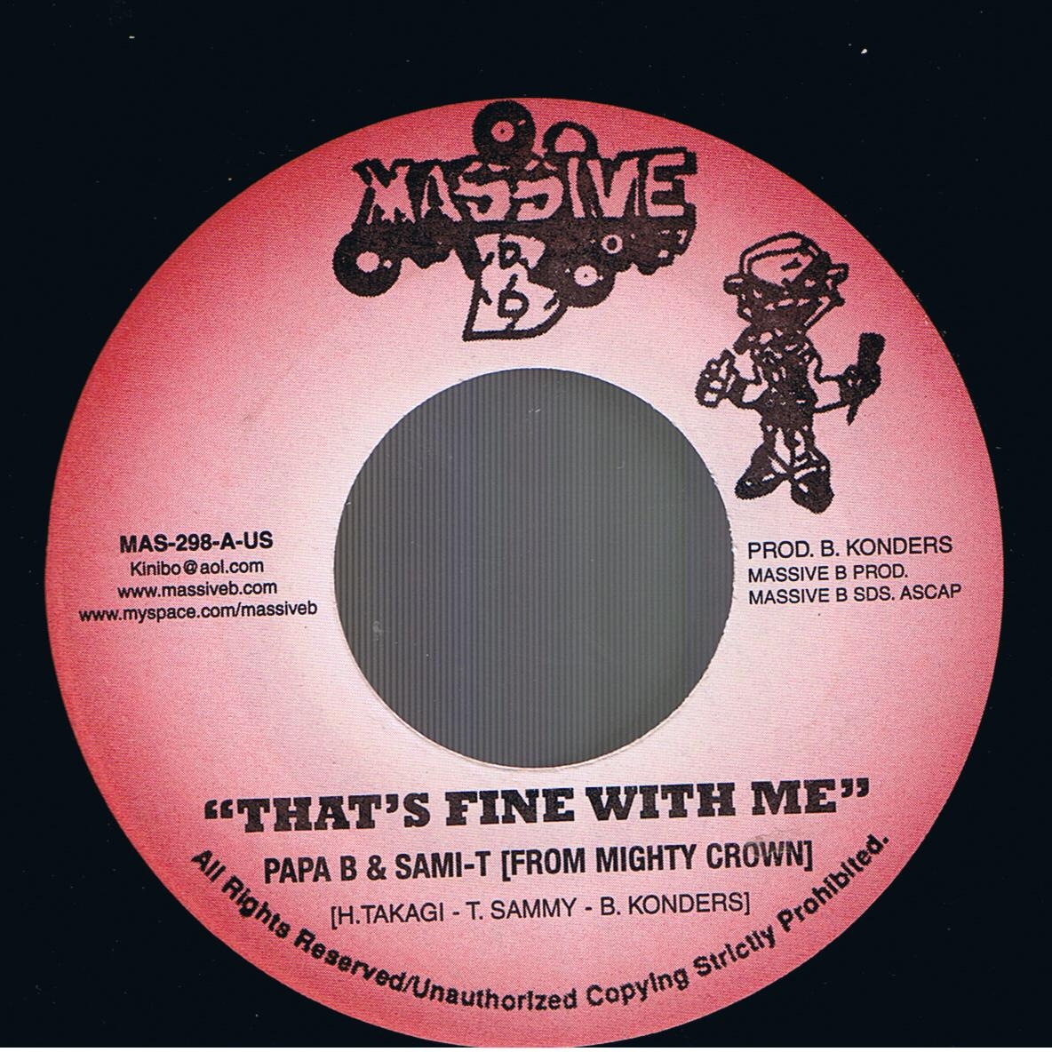 Papa B & Sami T - That's Fine With Me / Kharri Kill - Free Jah Cure (7") 