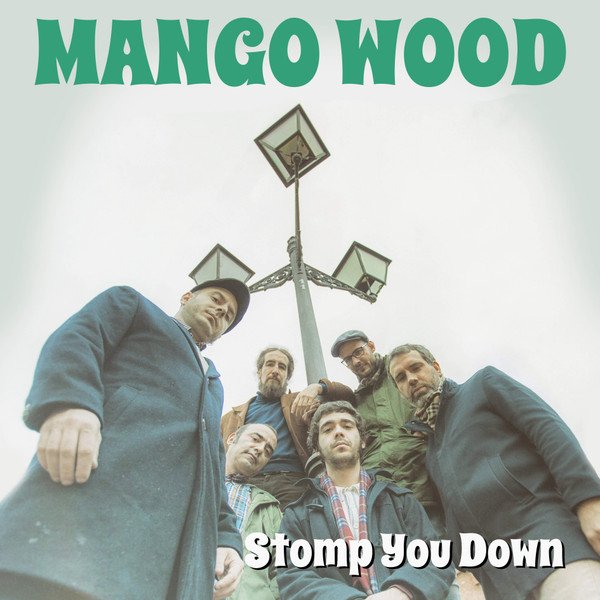 Mango Wood – Stomp You Down (2nd Edition)  (LP)