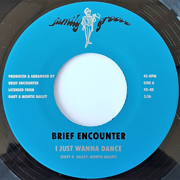 Brief Encounter - I Just Wanna Dance / Making Love (7")