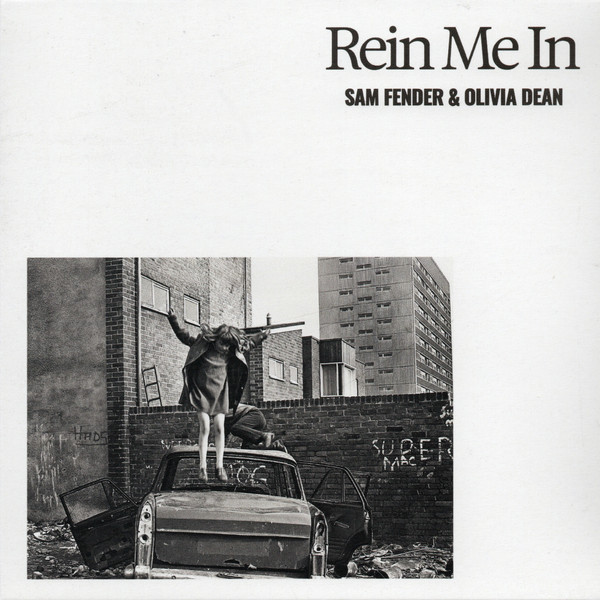Sam Fender & Olivia Dean – Rein Me In / Sam Fender & Olivia Dean – Rein Me In (7")                       