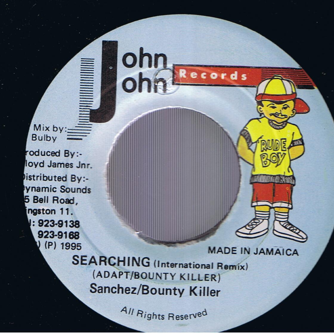 Sanchez & Bounty Killer - Searching (International Remix) / Version (7")