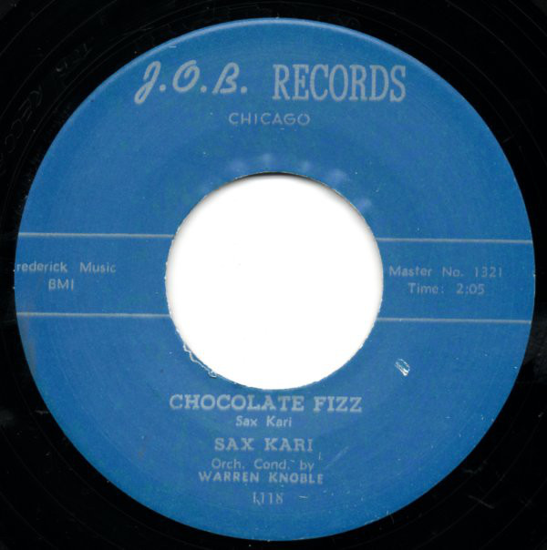 Sax Kari - Chocolate Fizz / Goldie The Green Eyed Octopus (7")