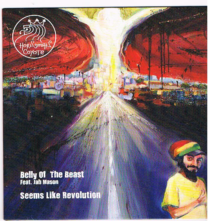Hornsman Coyote feat. Jah Mason - Belly Of The Beast / Hornsman Coyote - Seems Like Revolution (7")