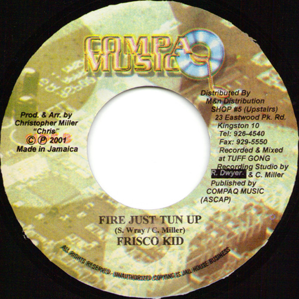 Frisco Kid – Fire Just Tun Up / C. Miller– Gideon Red (7")                