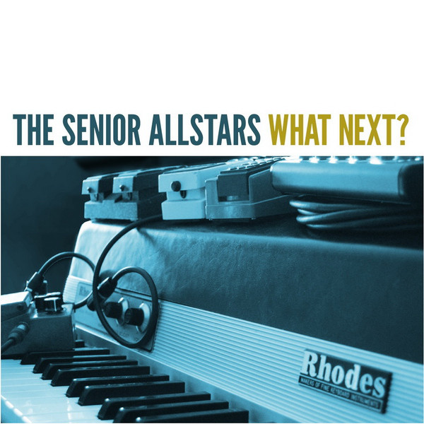 The Senior Allstars - What Next? (LP)