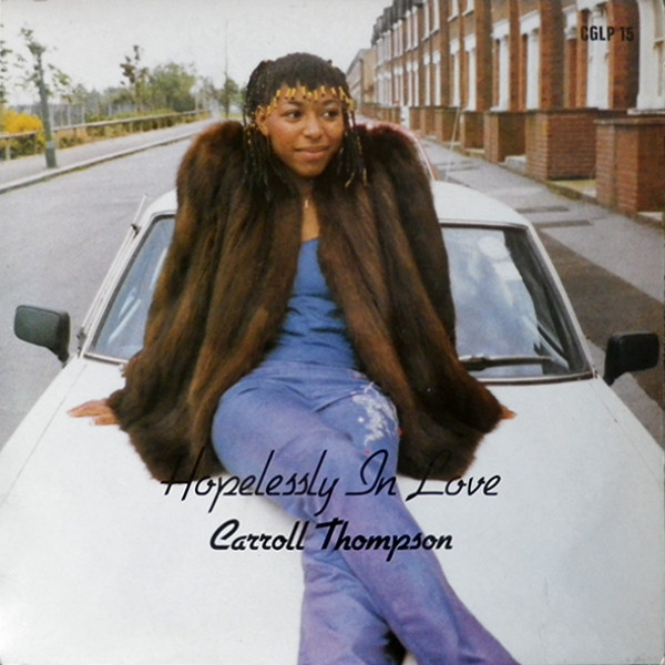 Carroll Thompson ‎– Hopelessly In Love  (LP)