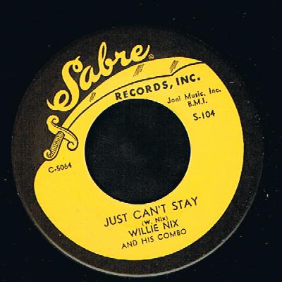 Willie Nix - Just Can't Stay / All By Yourself (7")