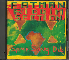 Fatman Riddim Section - Same Song Dub (CD)