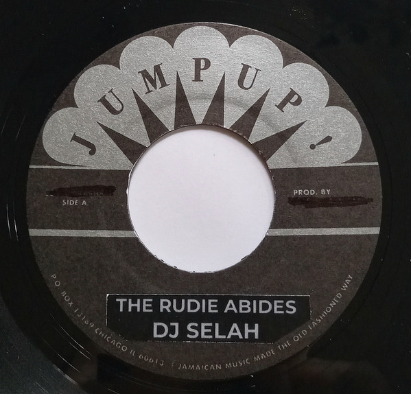 Dj Selah – The Rudie Abides / Run Mi Down (7")