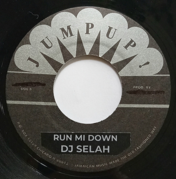 Dj Selah – The Rudie Abides / Run Mi Down (7")