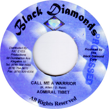 Admiral Tibet - Call Me A Warrior / Leego - Time Will Tell (7")