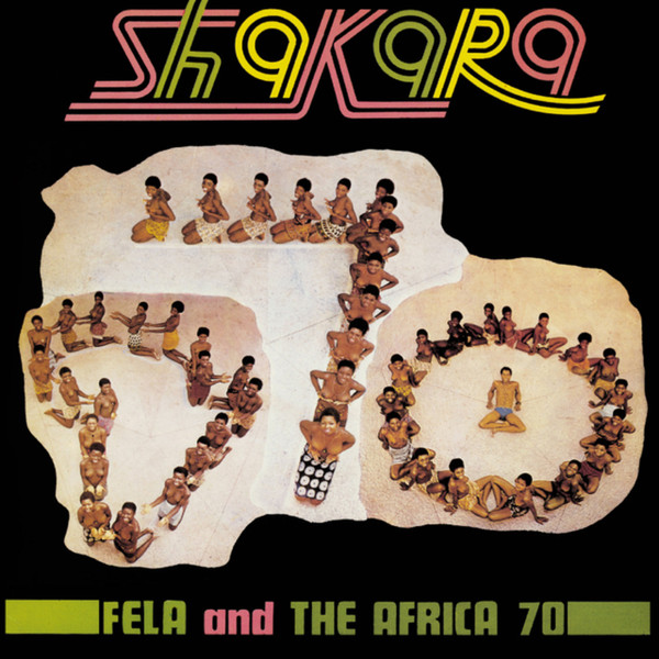 Fela And The Africa 70 – Shakara (LP)