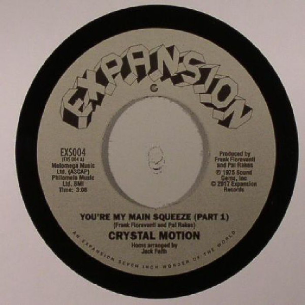 Crystal Motion - You're My Main Squeeze (7")