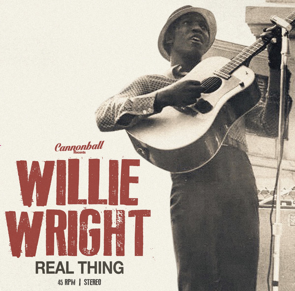 Willie Wright - Real Thing (7")