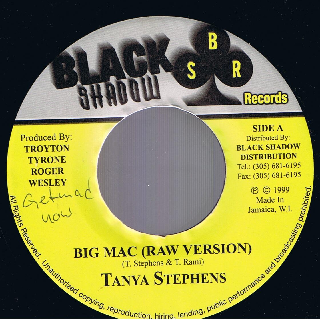 Tanya Stephens - Big Mac (Raw Version) / Tanya Stephens - Big Mac (Radio Edit) (7")