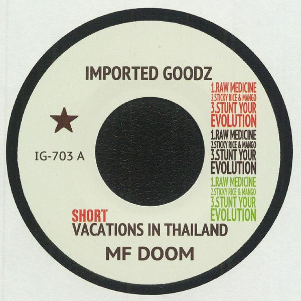 MF Doom – Short Vacations In Thailand (7" )