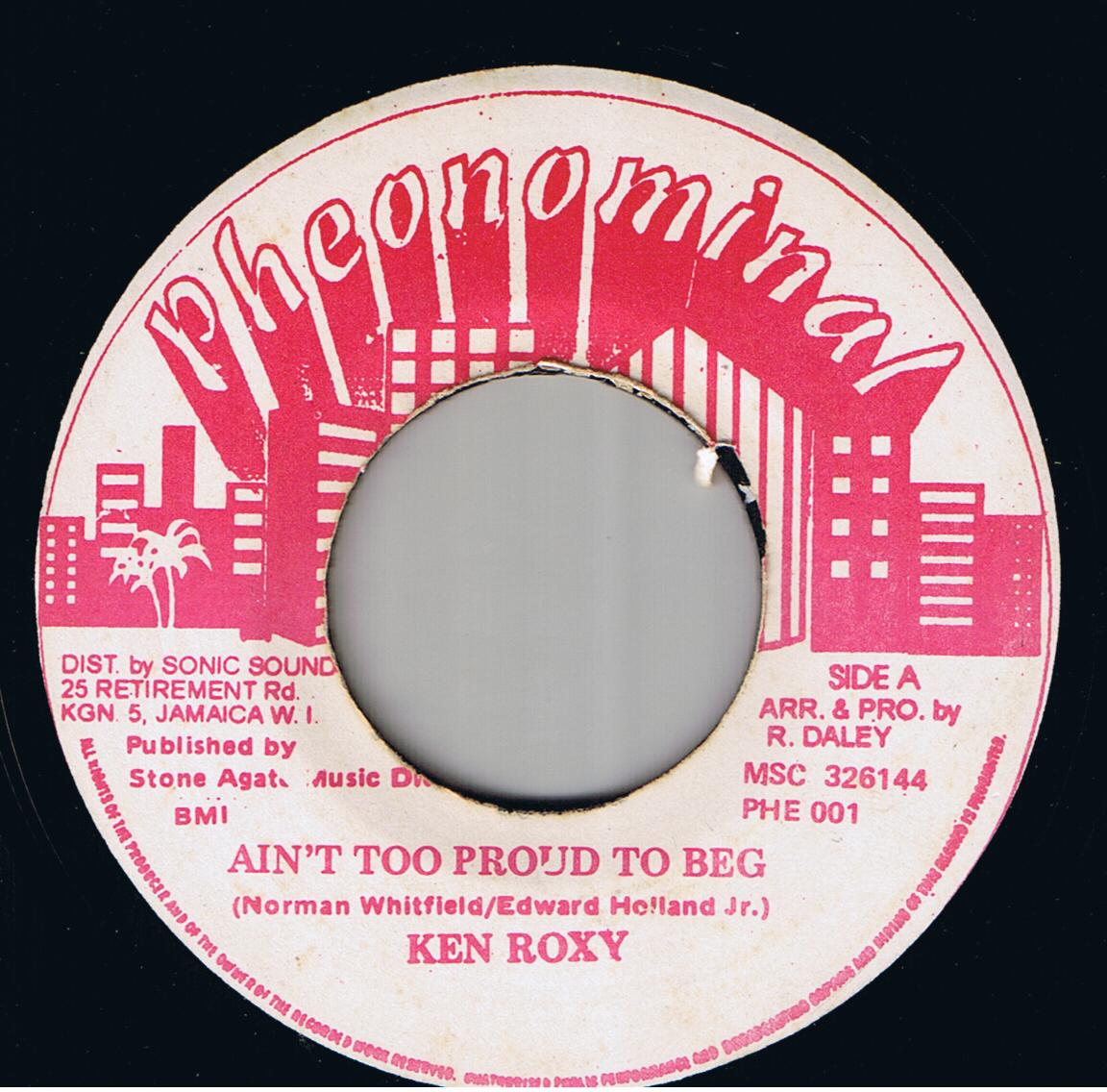 Ken Roxy - Ain't Too Proud To Beg / Version (7")