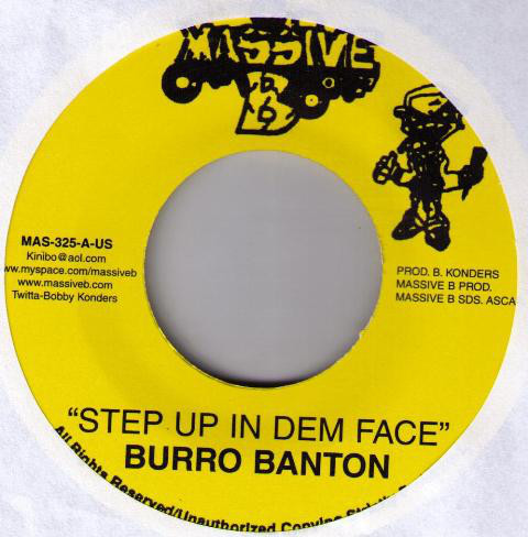 Burro Banton - Step Up In Dem Face / Version (7")
