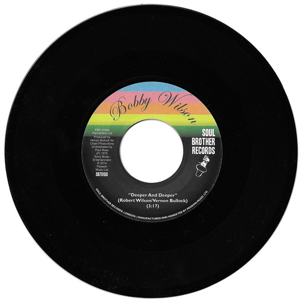 Bobby Wilson – Don't Shut Me Out  /  Deepr And Deeper (7")